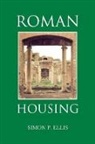Simon P Ellis, Simon P. Ellis, Ellis Simon P. - Roman Housing
