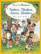 Mary A. Hoberman, Mary Ann Hoberman, Marylin Hafner - Fathers, Mothers, Sisters, Brothers