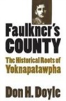 Don H Doyle, Don H. Doyle - Faulkner's County