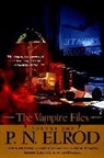 P N Elrod, P. N. Elrod, Elrod P. N. - The Vampire Files, Volume One