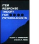 Susan E. Embretson, Embretson Susan E., Steve Reise, Steven Reise, Steven P. Reise, Steven P. (University of California at Los Angeles Reise... - Item Response Theory for Psychologists