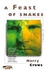 Harry Crews - A Feast of Snakes