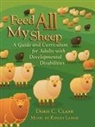 Doris C. Clark - Feed All My Sheep