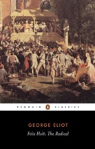 George Eliot, Lynda Mugglestone, Lynda Mugglestone, Mugglestone Lynda - Felix Holt
