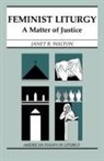 Janet Walton, Janet R Walton, Janet R. Walton - Feminist liturgy