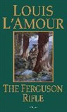 Louis Amour, L&amp;apos, Louis L'Amour - Ferguson Rifle