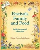 Diana Carey, Judy Large, Cornelie Morris, Sylvia Mehta, Cornelie Morris - Festivals, Family and Food