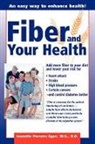 Egan, Egan Egan, Jeanette Parsons Egan - Fiber and Your Health