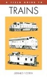 Gerald Foster, Gerald L. Foster - A Field Guide to Trains of North America