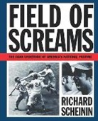 Scheinin, R. Scheinin, Richard Scheinin - Field of Screams