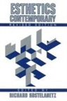 Richard Kostelanetz, Richard Kostelanetz - Esthetics Contemporary