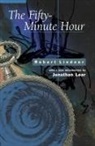 Jonathan Lear, Robert Lindner, Robert Mitchell Lindner - The Fifty-Minute Hour