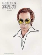 Elton John, Sir Elton John, Elton John - Elton John Greatest Hits 1970 - 2002