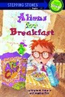 Steve Bjorkman, Steve Björkman, Jonathan Etra, Jonathan Spinner Etra, Stephanie Spinner, Steve Bjorkman... - Aliens for Breakfast