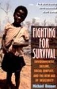 Michael Renner, Renner Michael - Fighting for Survival Environmental Decline, Social Conflict, and the New Age of Insecurity