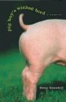 Doug Crandell, Doug Crandell - Pig Boy''s Wicked Bird