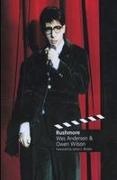 W. Anderson, Wes Anderson,  Anderson Wes, Anderson Wes, O. Wilson, Owen Wilson... - Rushmore