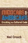 Ned Crouch, Crouch Ned - Mexicans & Americans