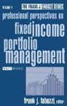 Fabozzi, Frank J. Fabozzi, Frank J. Fabozzi, Vangiessen - Professional Perspectives on Fixed Income Portfolio Management