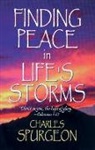 Charles H. Spurgeon, Charles Haddon Spurgeon - Finding Peace in Life's Storms