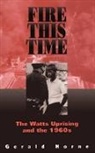 Gerald Horne, Horne Gerald - Fire This Time
