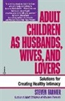 Steven Farmer, Steven Ma Farmer - Adult Children as Husbands, Wives, and Lovers