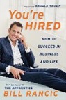 Bill Rancic, Bill/ Paisner Rancic - You're Hired