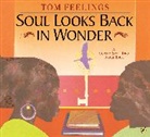 Tom Feelings, Tom (ILT)/ Angelou Feelings, Various, Various&gt;, Tom Feelings, Tom Feelings - Soul Looks Back in Wonder