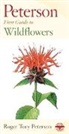Christopher Leahy, Mariner Books, Roger Tory Peterson, Roger Tory Peterson Institute, Roger Tory Peterson - Peterson First Guide to Wildflowers of Northeastern and North
