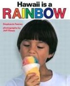 Stephanie Feeney, Jeff Reese, Jeff Reese - Hawaii Is a Rainbow