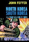 John Feffer - North Korea, South Korea