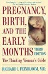 R.i. Feinbloom, Richard Feinbloom, Richard I. Feinbloom - Pregnancy, Birth, and the Early Months