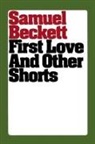 Beckett, Samuel Beckett - First Love and Other Shorts