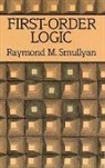 Mathematics, Raymond M. Smullyan - First-Order Logic