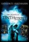 Feldhahn, Shaunti Feldhahn, Shaunti Christine Feldhahn - The Lights of Tenth Street
