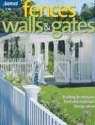 Scott Atkinson, Scott/ Sunset Books (EDT) Atkinson, Of Sunset Books Editors, Sunset Books - Fences, Walls & Gates