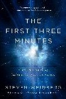 Steven Weinberg - The First Three Minutes