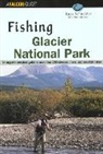 Russ Schneider - Fishing Glacier National Park