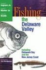 George Ingram, George H. Ingram, Robert F. Marler, Robert R. Smith - Fishing the Delaware Valley