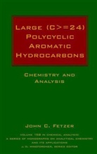 Fetzer, Jc Fetzer, John C Fetzer, John C. Fetzer, John C. (Chevron Research and Technology C Fetzer, FETZER JOHN C... - Large (C> = 24) Polycyclic Aromatic Hydrocarbons