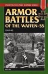 Will Fey - Armor Battles of the Waffen Ss 1943-45