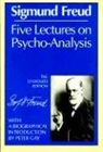 Sigmund Freud, James Strachey - Five Lectures on Psycho-Analysis