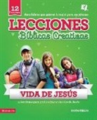 Doug Fields, Mark Oestreicher, Mary Pender - Lecciones bíblicas creativas: de la vida de Jesús