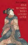 William Theodore de Bary, Saikaku Ihara, Ihara Saikaku - Five Women Who Loved Love