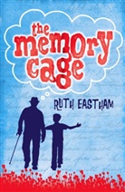 Ruth Eastham - The Memory Cage