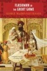 George MacDonald Fraser - Flashman in the Great Game