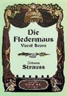 Opera and Choral Scores, Johann Strauss - Johann Strauss