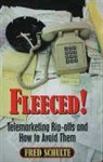 Fred Schulte - Fleeced!