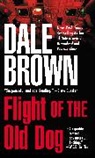 Dale Brown - Flight of the Old Dog