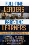 Larry J. Baker, Baker Larry J., Kenneth W. Borland, Kenneth W. Jr. Borland, Borland Kenneth W., Joanne L. Erickson... - Full-Time Leaders/part-Time Learners